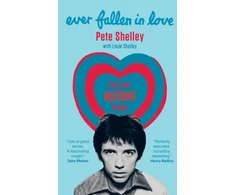 KNYGA Shelley, Pete; Shelley, Louie Ever Fallen in Love: The Lost Buzzcocks Tapes