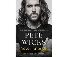 KNYGA Pete Wicks Never Enough, the powerful and moving bestselling memoir from Strictly superstar Pete Wickes