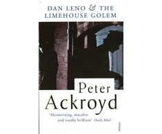 KNYGA Peter Ackroyd Dan Leno and the Limehouse Golem