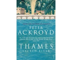 KNYGA Peter Ackroyd Thames: Sacred River