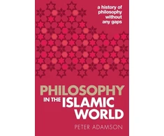 KNYGA Peter Adamson Philosophy in the Islamic World