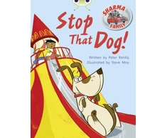 KNYGA Peter Bently Bug Club Independent Fiction Year Two Violetinė A Sharma Family: Stop That Dog!