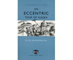 KNYGA Peter Bridgewater Eccentric Tour of Sussex