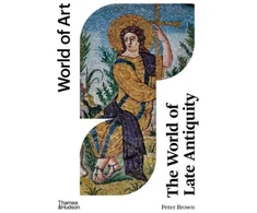 KNYGA Peter Brown World of Late Antiquity