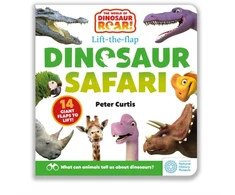 KNYGA Peter Curtis World of Dinosaur Roar!: Dinosaur Safari: A Lift-the-Flap Book
