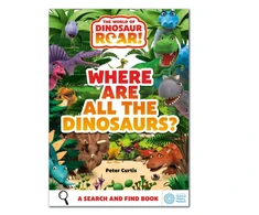 KNYGA Peter Curtis World of Dinosaur Roar!: Where Are All The Dinosaurs?, A Search and Find Book
