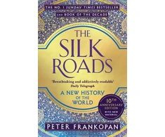KNYGA Peter Frankopan Silk Roads, A New History of the World