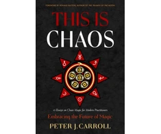 KNYGA Peter J Carroll This Is Chaos: Embracing the Future of Magic