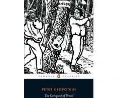 KNYGA Peter Kropotkin Conquest of Bread