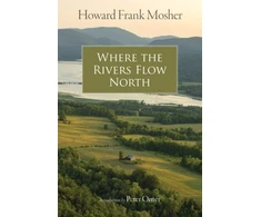 KNYGA Peter Orner Where the Rivers Flow North