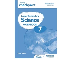 KNYGA Peter Riley Cambridge Checkpoint Lower Secondary Science Workbook 7