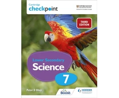KNYGA Peter Riley Cambridge Checkpoint Lower Secondary Science Student's Book 7, Third Edition
