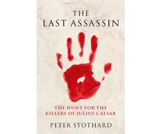 KNYGA Peter Stothard Last Assassin