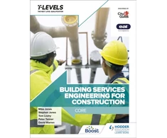KNYGA Peter Tanner Building Services Engineering for Construction T Level: Core
