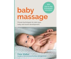 KNYGA Peter Walker Baby Massage, Proven techniques to calm your baby and assist development: with step-by-step photographic instructions