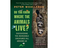 KNYGA Peter Wohlleben Do You Know Where the Animals Live?