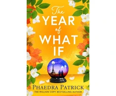 KNYGA Phaedra Patrick Year of What If, the brand new uplifting and heart-warming escapist novel for 2025!