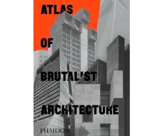 KNYGA Phaidon Phaidon Editors Atlas of Brutalist Architecture