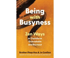 KNYGA Phap Huu Being with Busyness