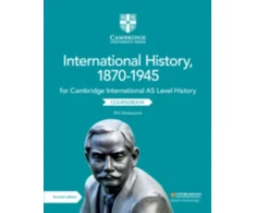 KNYGA Phil Wadsworth Cambridge International AS Level International History, 1870–1945 Coursebook