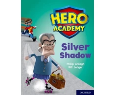 KNYGA Philip Ardagh Hero Academy: Oxford Level 8, Violetinė Book Band: Sidabrinis Shadow