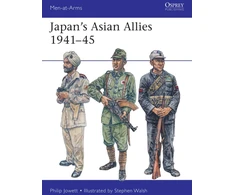 KNYGA Philip Jowett Japan's Asian Allies 1941–45