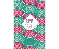 KNYGA Philip K Dick Three Stigmata of Palmer Eldritch