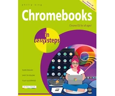 KNYGA Philip King Chromebooks in easy steps, Ideal for Seniors