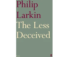 KNYGA Philip Larkin Larkin Philip Less Deceived