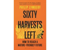 KNYGA Philip Lymbery Sixty Harvests Left
