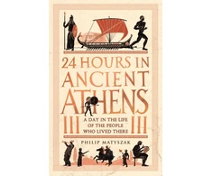 KNYGA Philip Matyszak 24 Hours in Ancient Athens