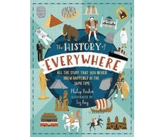 KNYGA Philip Parker History of Everywhere: All the Stuff That You Never Knew Happened at the Same Time