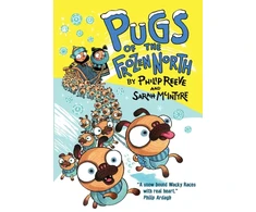 KNYGA Philip Reeve Reeve, Philip (, Devon, England) Pugs of the Frozen North