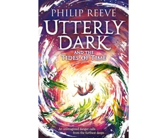 KNYGA Philip Reeve Utterly Dark and the Tides of Time