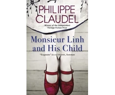 KNYGA Philippe Claudel Monsieur Linh and His Child