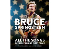 KNYGA Philippe Margotin Bruce Springsteen: All the Songs