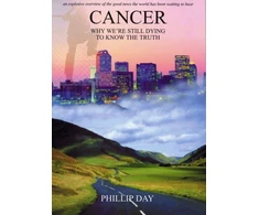 KNYGA Phillip Day Cancer: Why We're Still Dying to Know the Truth