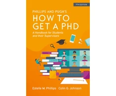 KNYGA PHILLIPS How to Get a PhD: A Handbook for Students and Their Supervisors