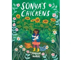 KNYGA Phoebe Wahl Sonya's Chickens