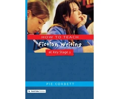 KNYGA Pie Corbett How to Teach Fiction Writing at Key Stage 2