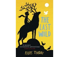 KNYGA Piers Torday Torday Piers Last Wild Trilogy: The Last Wild: Book 1