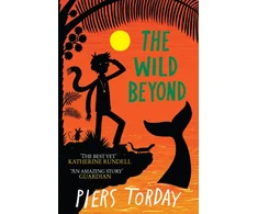 KNYGA Piers Torday Last Wild Trilogy: The Wild Beyond