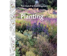 KNYGA Piet Oudolf Kingsbury, Noel; Oudolf, Piet Planting: A New Perspective