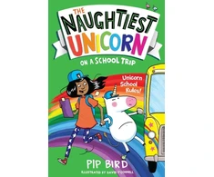 KNYGA Pip Bird Naughtiest Unicorn on a School Trip
