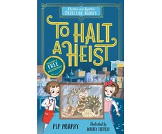 KNYGA Pip Murphy Christie and Agatha's Detective Agency: To Halt a Heist