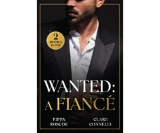 KNYGA Pippa Roscoe Wanted: A Fiance, The Rossetti Ring Requirement (Filthy Rich Italians) / Tycoon's Terms of Engagement (A Greek Inheritance Game)