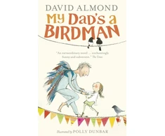 KNYGA Polly Dunbar My Dad's a Birdman