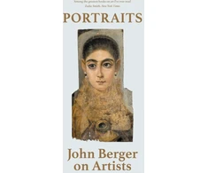 KNYGA Portraits, John Berger on Artists