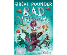 KNYGA Pounder Sibeal Bad Mermaids