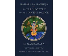 KNYGA Prakriti Goswami Maharasa Manjusa, Sacred Poetry of the Divine Dance